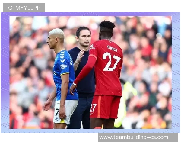 回顾利物浦与切尔西上赛季的精彩对决及比分分析